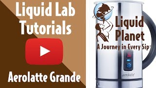 Liquid Lab  Aerolatte Grande Milk Frother [upl. by Zerelda]