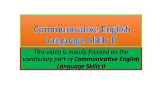 Communicative English Language Skills II vocabulary part one [upl. by Neddie]