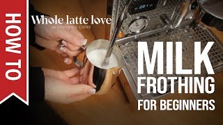 How To Milk Frothing for Beginners 5 Tips [upl. by Koah]